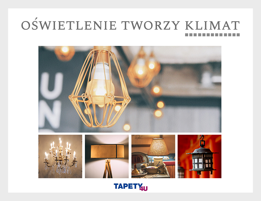 Oświetlenie tworzy klimat