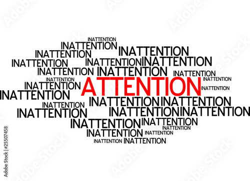 Attention / Inattention