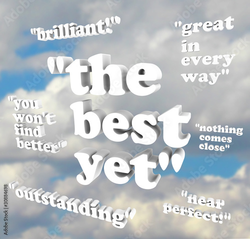 The Best Yet - Quotations of Praise