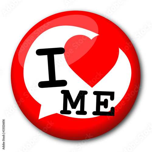 Badge "I love me"