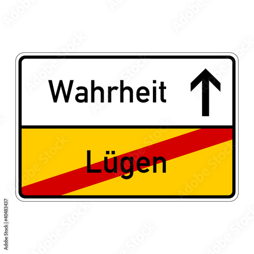 ortsschild lügen wahrheit I