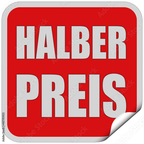 Sticker rot quadrat cu HALBER PREIS