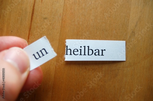 un-heilbar