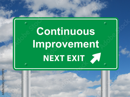 CONTINUOUS IMPROVEMENT NEXT EXIT Sign (efficiency quality lean)