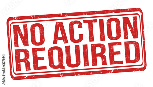 No action required stamp