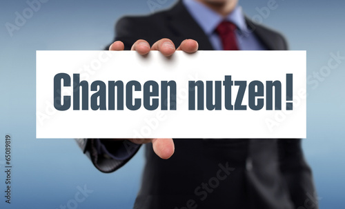 Chancen nutzen