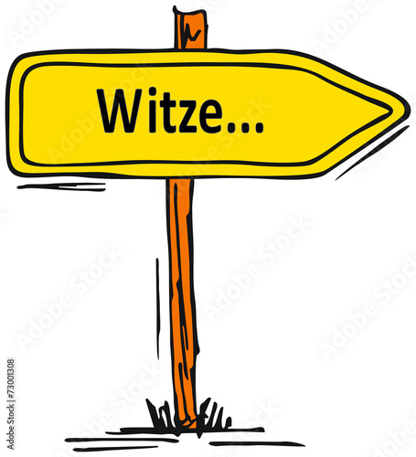 Witze...