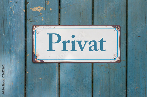 Altes Schild mit Aufschrift Privat