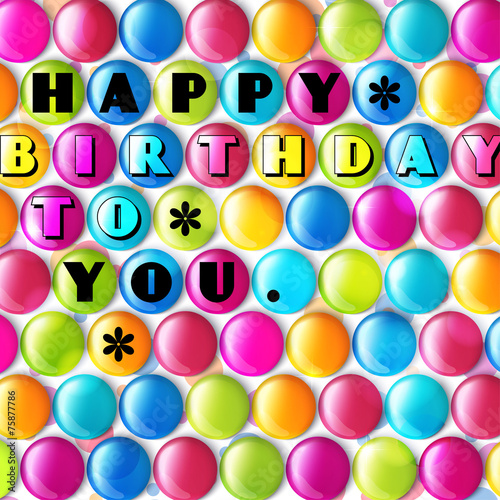 Birthday card with color candy and text.