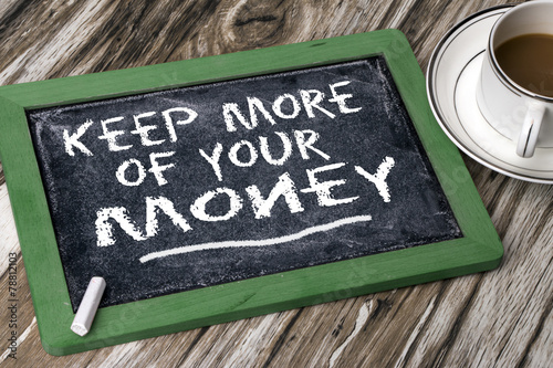 keep more of your money