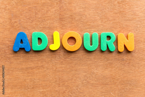 adjourn