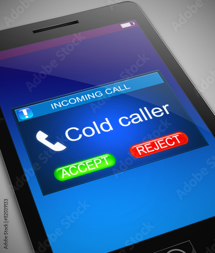 Cold caller concept.