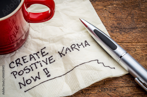 create positive karma - text on napkin