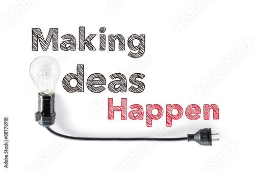 making ideas happen phrase and light bulb, hand writing, action