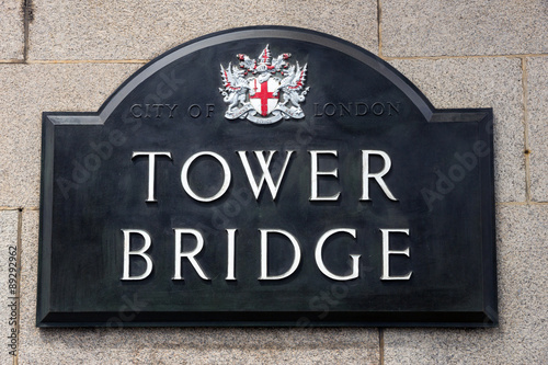 Tower bridge sign, London, UK