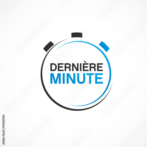 dernière minute