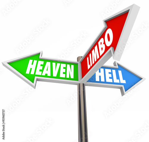 Heaven Hell Limbo Purgatory 3 Arrow Signs