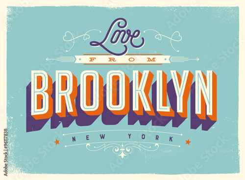 Vintage style Touristic Greeting Card with texture effects - Love from Brooklyn, New York - Vector EPS10.