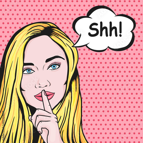 Vector pop art comic woman holding finger on lips for Quiet silence. Woman with message Shhh for stop talk, mouth shut!