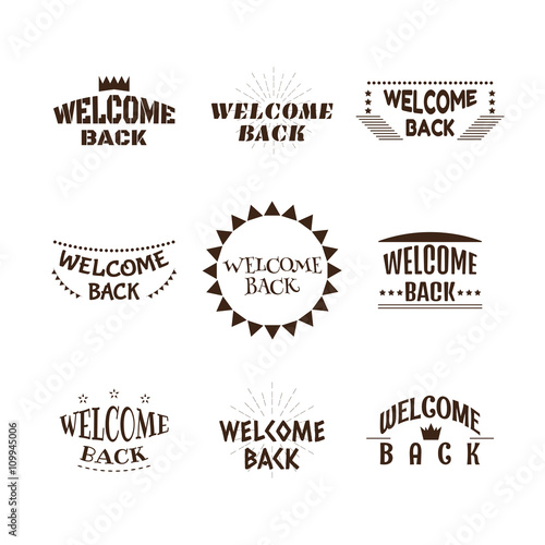 Welcome back. Set of 9 labels, emblems, stickers or badges. Deco