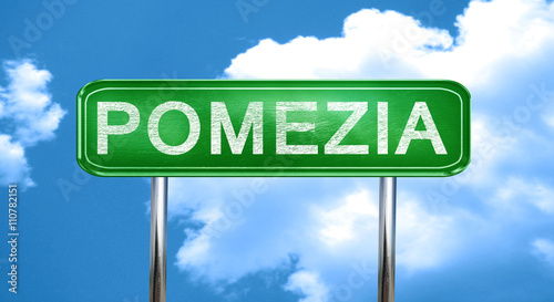 Pomezia vintage green road sign with highlights