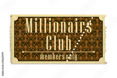 Millionairs Club - Eintrittskarte