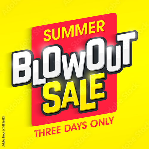 Summer Blowout Sale banner. Special offer, three days only big sale.