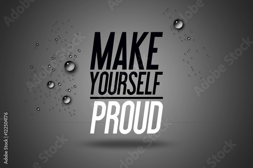 Make Yourself Proud - Sport Werbung - Slogan Motivation Workout und Fitness Gym Motivieren Typography Poster Konzept Sponsoring Verein