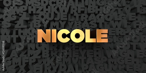 Nicole - Gold text on black background - 3D rendered royalty free stock picture. This image can be used for an online website banner ad or a print postcard.