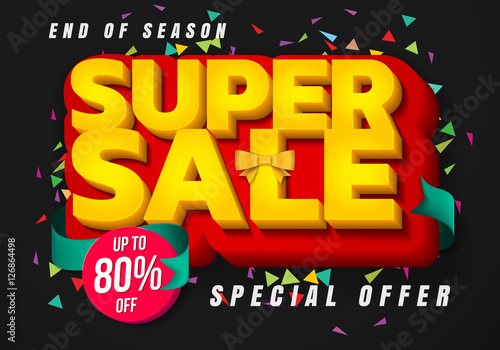Sale banner template design, Big sale special up to 80% off. christmas sale, new year sale, Super Sale, end of season special offer banner. vector illustration.