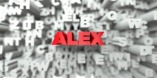 ALEX - Red text on typography background - 3D rendered royalty free stock image. This image can be used for an online website banner ad or a print postcard.