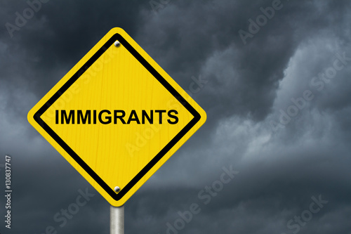 Immigrants Warning Sign