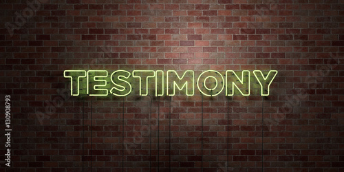 TESTIMONY - fluorescent Neon tube Sign on brickwork - Front view - 3D rendered royalty free stock picture. Can be used for online banner ads and direct mailers..