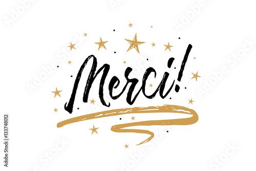 Merci. Beautiful greeting card scratched calligraphy black text word gold stars.Hand drawn invitation T-shirt print design.Handwritten modern brush lettering white background isolated vector