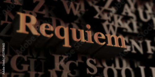 Requiem - Wooden 3D rendered letters/message. Can be used for an online banner ad or a print postcard.