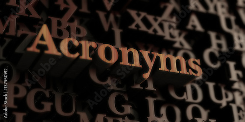 Acronyms - Wooden 3D rendered letters/message. Can be used for an online banner ad or a print postcard.