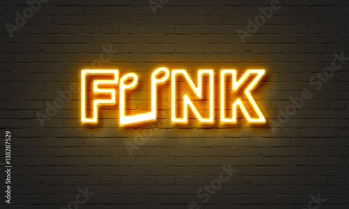 Funk neon sign on brick wall background.