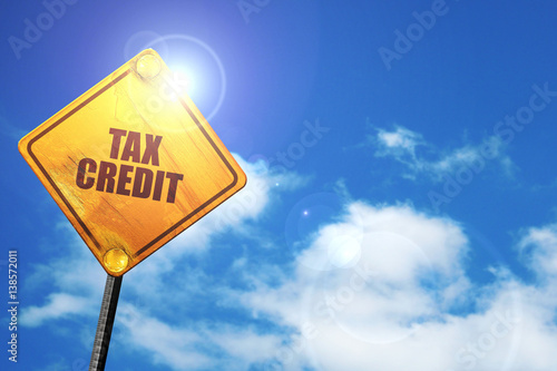 tax credit, 3D rendering, traffic sign