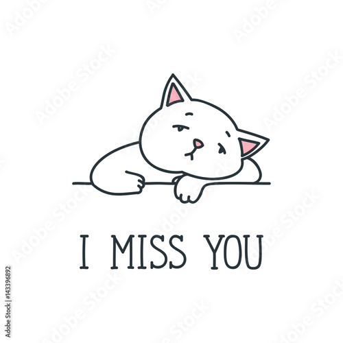 I miss you. Doodle vector illustration of sad white cat isolated on white background 