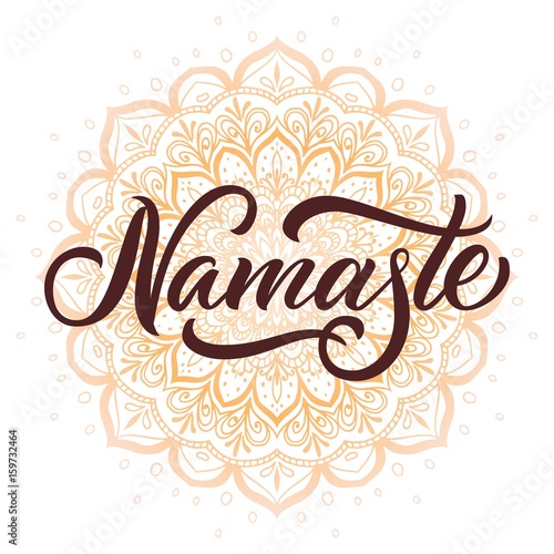 Namaste, indian greeting, hand drawn lettering on abstract doodle round ornament on white background, mandala boho design. Vector illustration.
