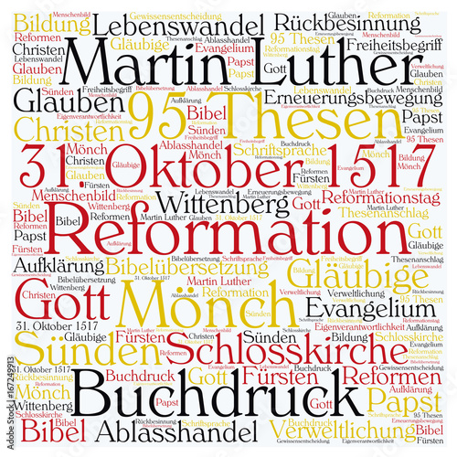 Reformation Martin Luther 31. Oktober 1517 Mönch 95 Thesen Missbrauch Schlosskirche Gläubige Wittenberg 