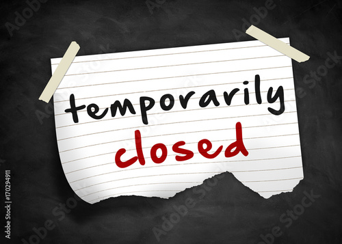 temporarily closed