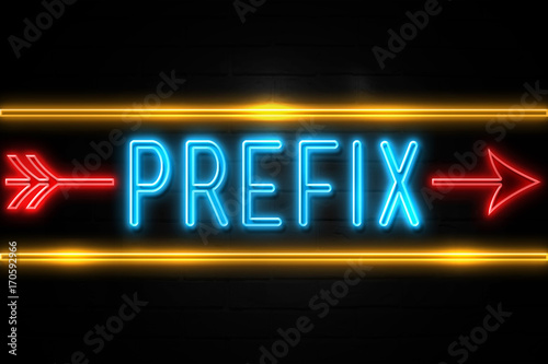 Prefix - fluorescent Neon Sign on brickwall Front view