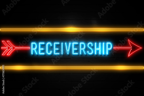 Receivership - fluorescent Neon Sign on brickwall Front view