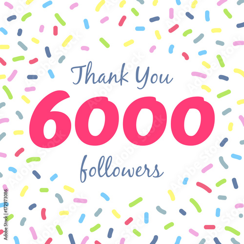Thank you 6000 followers network post