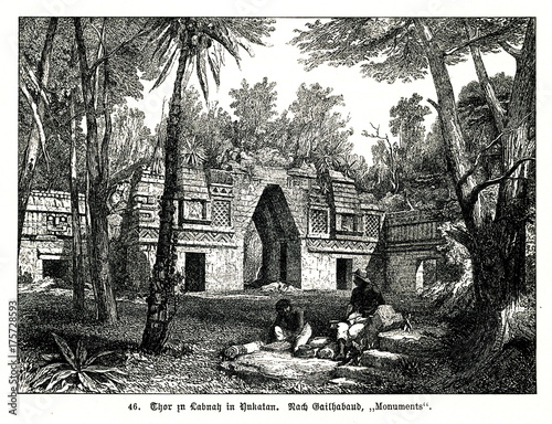 Gateway at Labna, drawn by Frederick Catherwood ca. 1844 (from Spamers Illustrierte Weltgeschichte, 1894, 5[1], 91) 