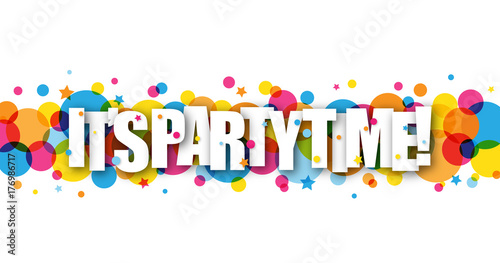 IT’S PARTY TIME Colourful Vector Banner 