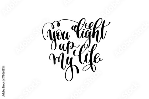 you light up my life hand lettering inscription