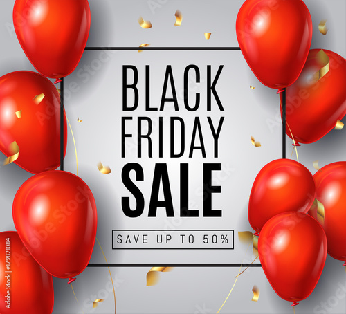 Black Friday Sale Poster with Gloss Shine Red Balloons on White Background with Golden confetti. Shopping Day sale offer, banner template. Autumn Shop market poster design. Vector illustration.