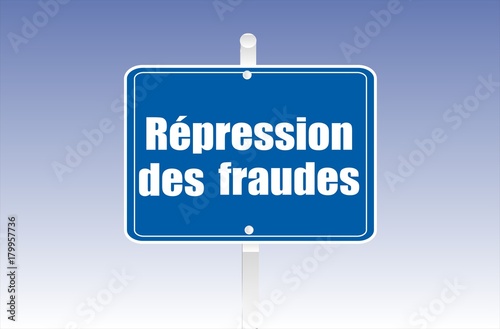 panneau répression des fraudes